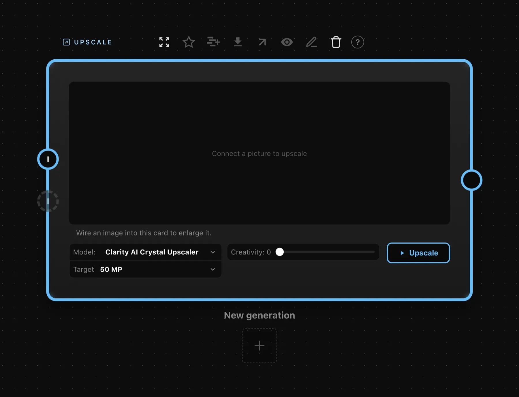 The Upscale node with nothing connected yet, showing the model picker, the Target size and the Creativity slider